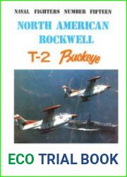 North American Rockwell T-2 Buckeye (Naval Fighters №15)