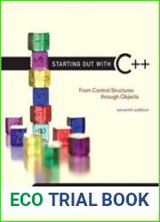 Starting Out with C++ From Control Structures through Objects, 7th Edition