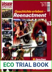 Geschichte Erleben - Reenactment (Visier Special №63)