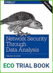 Network Security through Data Analysis From Data to Action, 2nd Edition