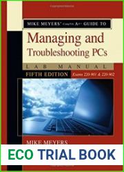 Mike Meyers| CompTIA A+ Guide to Managing and Troubleshooting PCs Lab Manual, Fifth Edition (Exams 220-901 & 220-902)