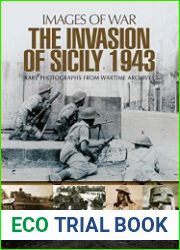 The Invasion of Sicily 1943 (Images of War)