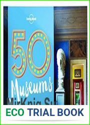 50 Museums to Blow Your Mind