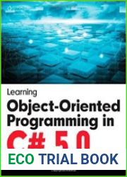 Learning Object-Oriented Programming in C# 5.0