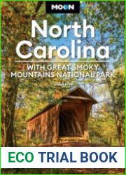 Moon North Carolina With Great Smoky Mountains National Park, 8th Edition