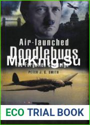 Air Launched Doodlebugs The Forgotten Campaign