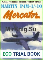 Martin P4M-1/-1Q Mercator (Naval Fighters №37)