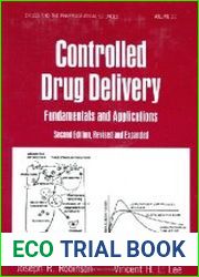 Controlled Drug Delivery Fundamentals and Applications, 2nd Edition