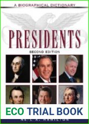Presidents A Biographical Dictionary, 2nd Edition