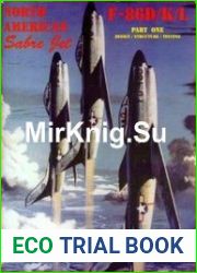 North American Sabre Jet F-86D/K/L (Part 1) Design / Structure / Testing (Air Force Legends №202)