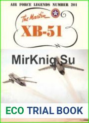 The Martin XB-51 (Air Force Legends №201)