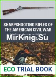 Sharpshooting Rifles of the American Civil War
