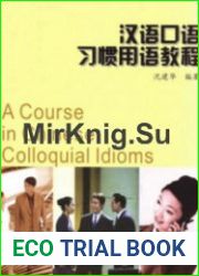 A Course in Chinese Colloquial Idioms (Book + Audio)