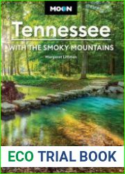Moon Tennessee With the Smoky Mountains Outdoor Recreation, Live Music, Whiskey, Beer & BBQ, 9th Edition