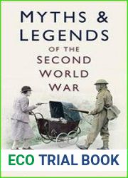 Myths & Legends of the Second World War