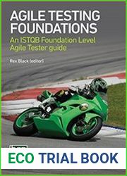 Agile Testing Foundations An ISTQB Foundation Level Agile Tester Guide