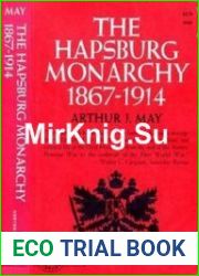 The Hapsburg Monarchy 1867-1914