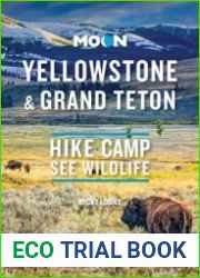 Moon Best of Yellowstone & Grand Teton Make the Most of One to Three Days in the Parks (Moon Travel Guide), 2nd Edition