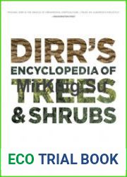 Dirr|s Encyclopedia of Trees and Shrubs