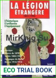 La Legion Etrangere 1831/1945 (Gazette des Uniformes Hors Serie №6)