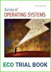 Survey of Operating Systems, 5th Edition