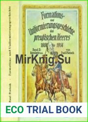 Formations und Uniformierungsgeschichte des Preussischen Heeres 1808-1914 Band II