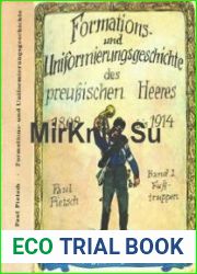 Formations und Uniformierungsgeschichte des Preussischen Heeres 1808-1914 Band I
