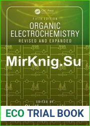 Organic Electrochemistry, Fifth Edition Revised and Expanded