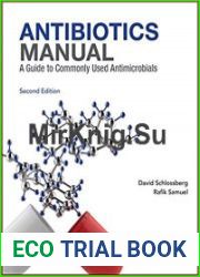 Antibiotics A Guide to commonly used antimicrobials, 2nd edition