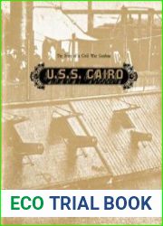 The Story of a Civil War Gunboat U.S.S. Cairo