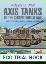 Axis Tanks of the Second World War (Images of War)