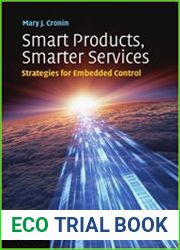 Smart Products, Smarter Services Strategies for Embedded Control