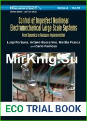Control of Imperfect Nonlinear Electromechanical Large Scale Systems From Dynamics to Hardware Implementation (World Scientific Series on Nonlinear Science)