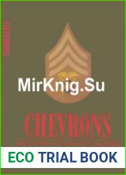 Chevrons Illustrated History and Catalog of U.S. Army Insignia
