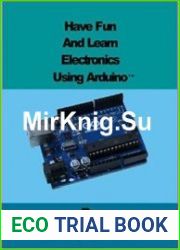 Have fun And Learn using ArduinoTM