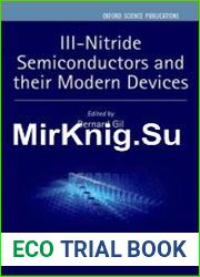 III-Nitride Semiconductors and their Modern Devices