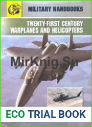Twenty First Century Warplanes and Helicopters
