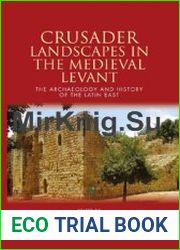Crusader Landscapes in the Medieval Levant