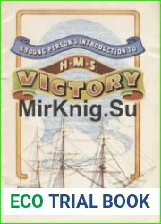 A Young Persons Introduction to HMS Victory