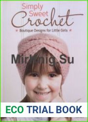 Simply Sweet Crochet. Boutique Designs for Little Girls.