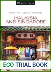 DK Eyewitness Malaysia and Singapore (DK Eyewitness Travel Guide)