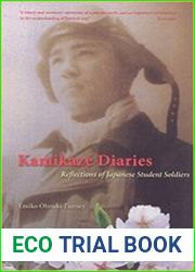 Kamikaze Diaries Reflections of Japanese Student Soldiers