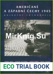 Americane in a Zapadni Cechy 1945 / Americans in West Bohemia 1945