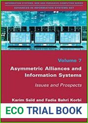 Asymmetric Alliances and Information Systems Issues and Prospects