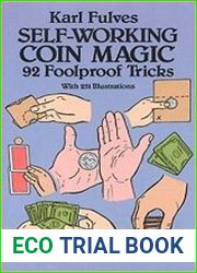 Self-Working Coin Magic 92 Foolproof Tricks