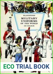 Military Uniforms of the World in Colour