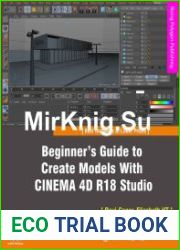 Beginner’s Guide to Create Models With CINEMA 4D R18 Studio