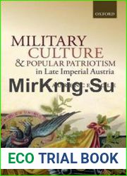 Military Culture and Popular Patriotism in Late Imperial Austria