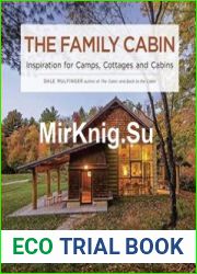 The Family Cabin Inspiration for Camps, Cottages, and Cabins