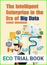 The Intelligent Enterprise in the Era of Big Data